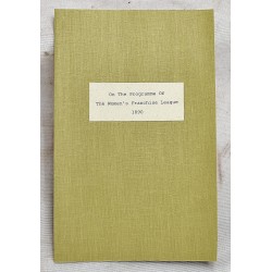 On the Programme of the Women's Franchise League. An Address Delivered at the National Liberal Club, February 25, 1890.